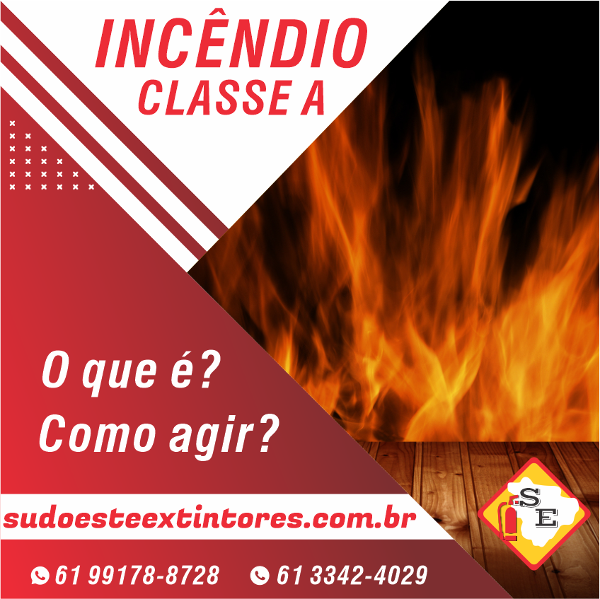 Incêndio classe A – madeira, tecido, papel e materiais sólidos em geral